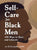Self-Care for Black Men