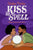 Kiss and Spell // (Pre-Order, Sep 26 2023)