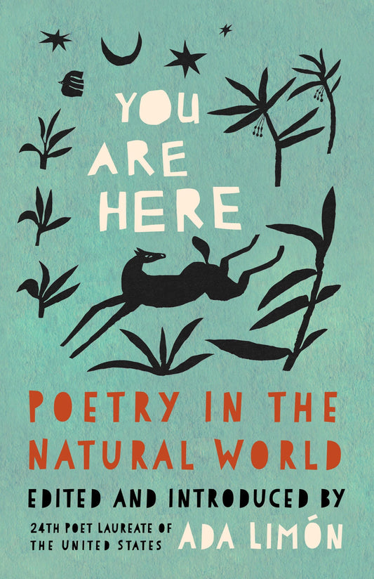 You Are Here // Poetry in the Natural World