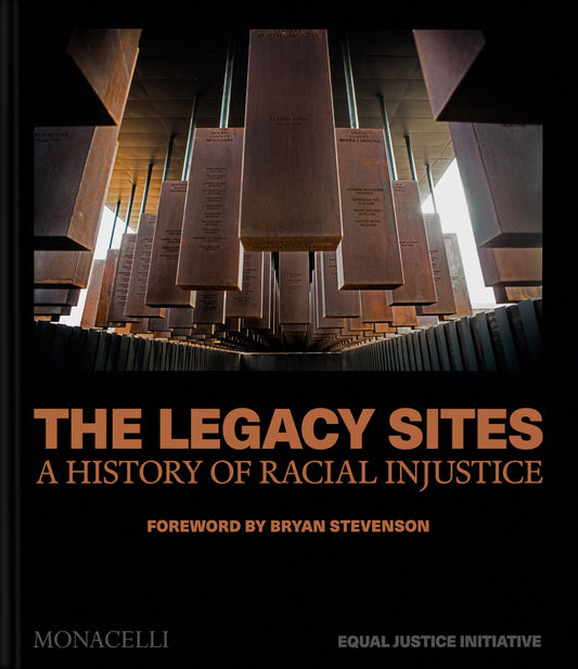 The Legacy Sites // A History of Racial Injustice (Pre-order, Feb 4 2026)