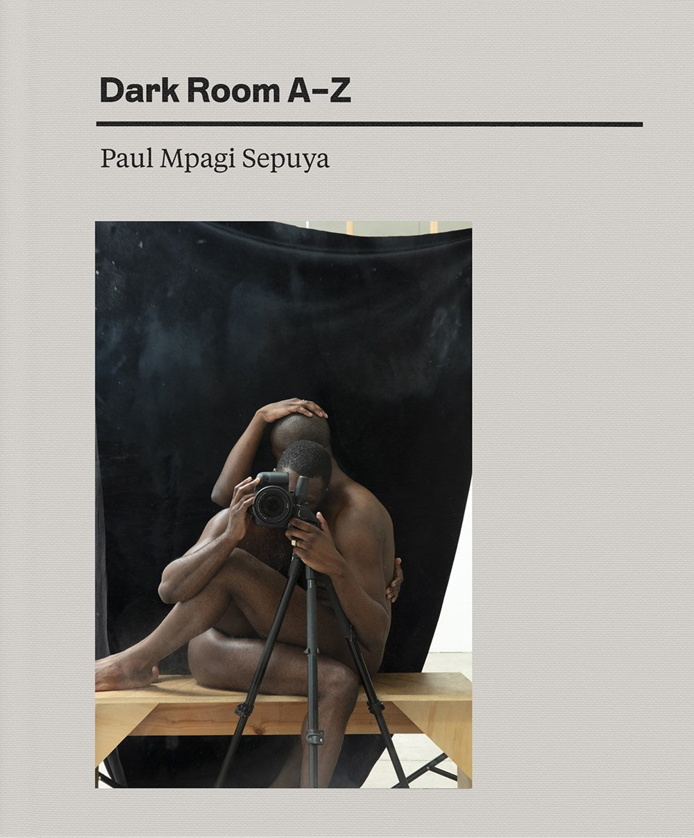 Paul Mpagi Sepuya // Dark Room A-Z (Pre-Order, Oct 22 2024)