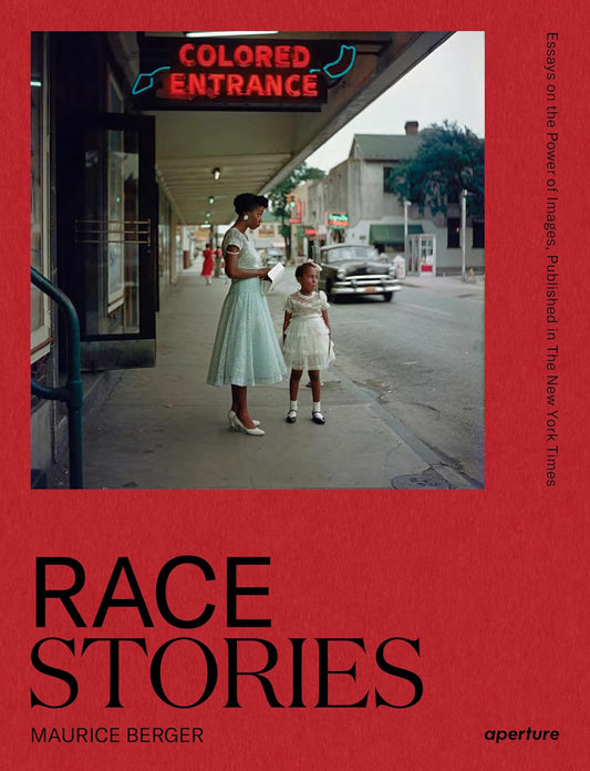 Race Stories // Essays on the Power of Images (Vision & Justice) (Pre-Order, Dec 17 2024)