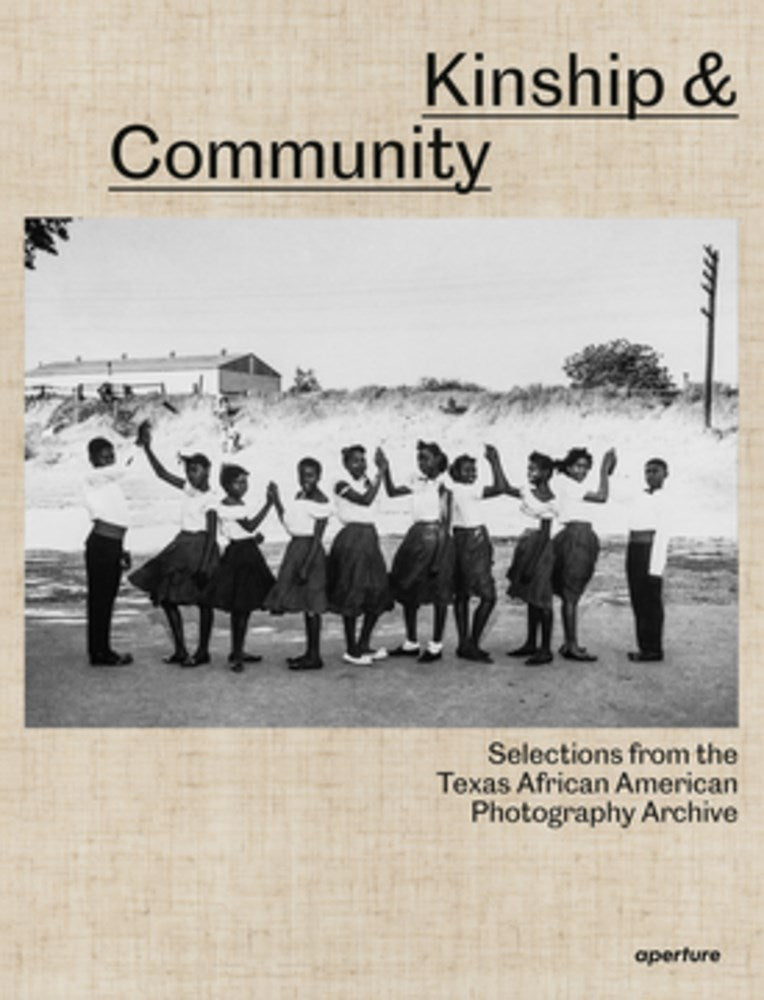 Kinship & Community // Selections from the Texas African American Photography Archive