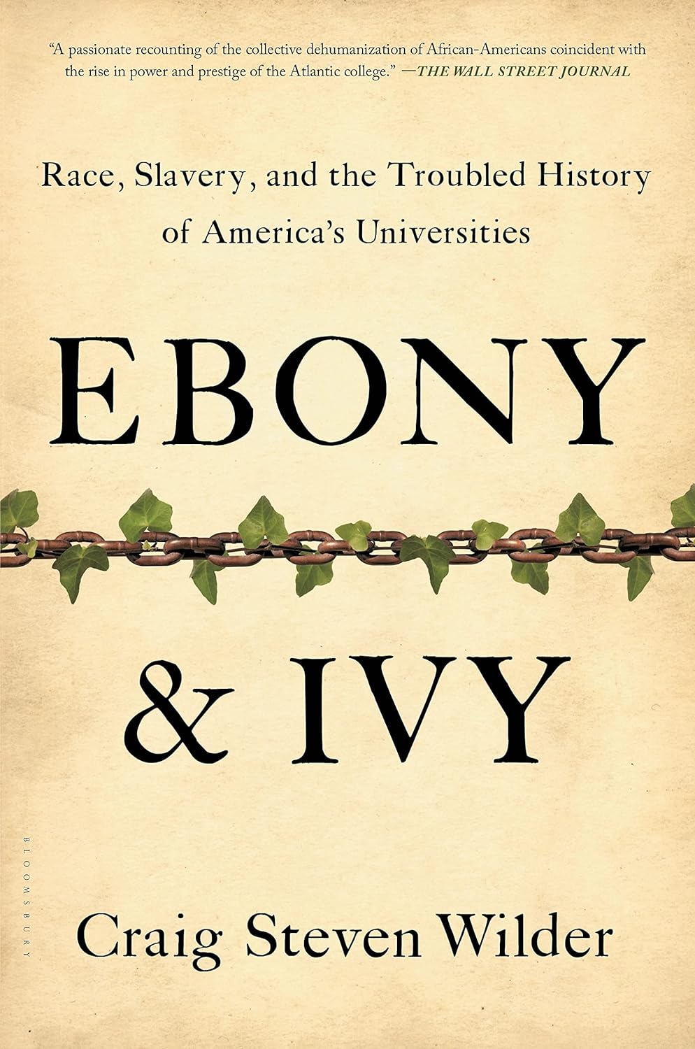 Ebony and Ivy // Race, Slavery, and the Troubled History of America's Universities