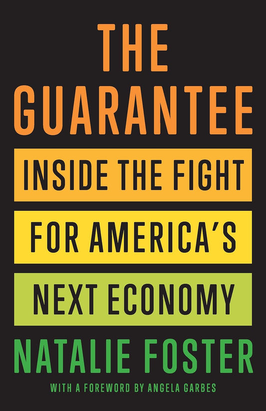 The Guarantee // Inside the Fight for America's Next Economy (Pre-Order, April 23 2024)
