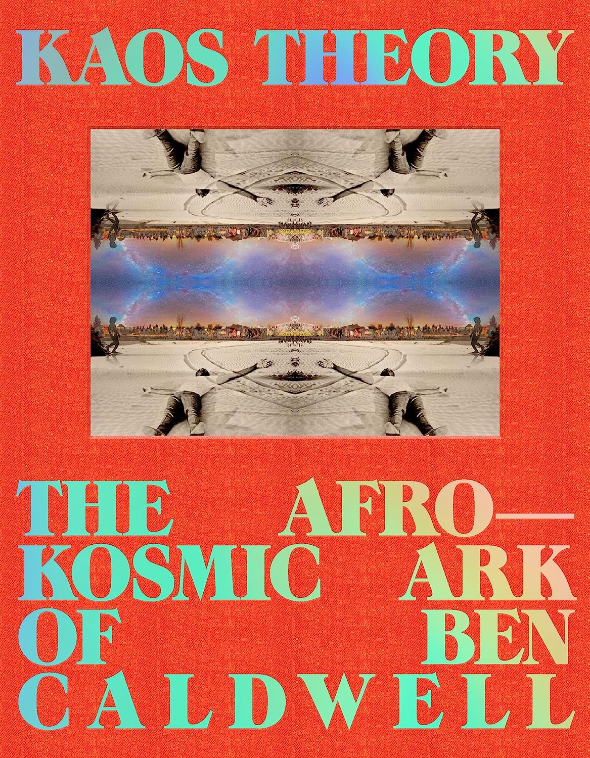KAOS Theory // The Afrokosmic Ark of Ben Caldwell