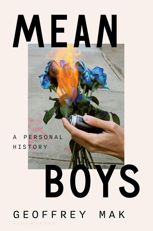 Mean Boys // A Personal History (Pre-Order, April 30 2024)