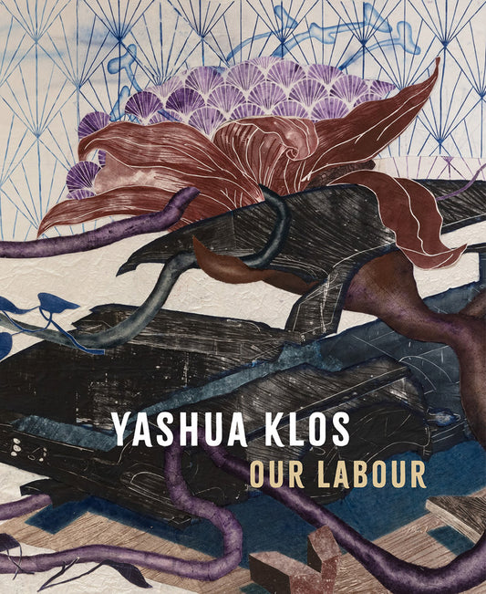 Yashua Klos // Our Labour