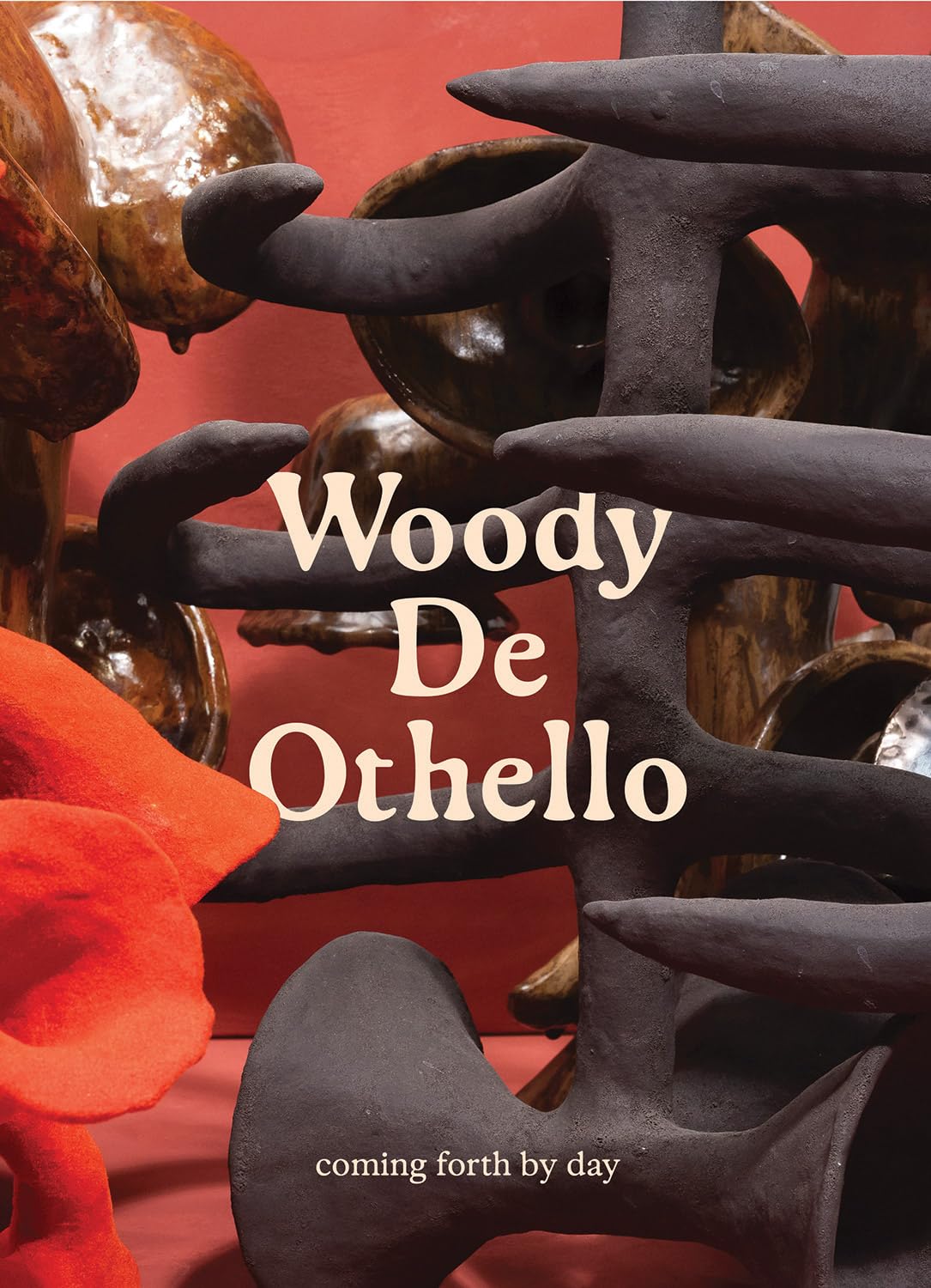 Woody de Othello // Coming Forth by Day (Pre-Order, Jan 27 2026)
