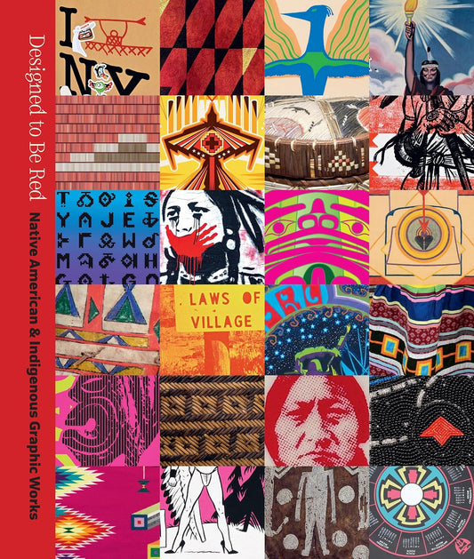 Designed to Be Red: Native American & Indigenous Graphic Works // (Pre-order, Oct 20 2026)