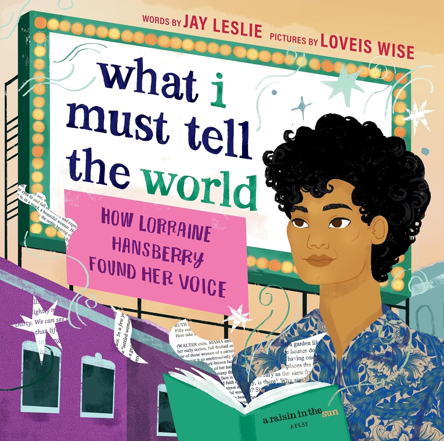 What I Must Tell the World // How Lorraine Hansberry Found Her Voice