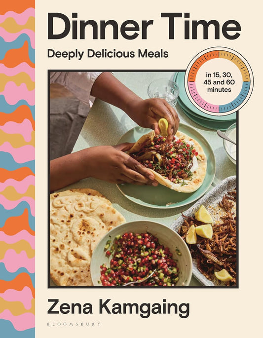 Dinner Time // Deeply Delicious Meals in 15, 30, 45 and 60 minutes