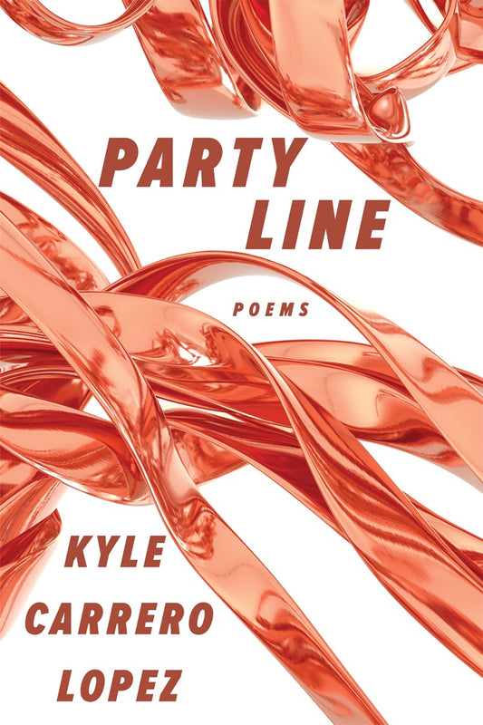 Party Line // Poems (Pre-order, July 7 2026)
