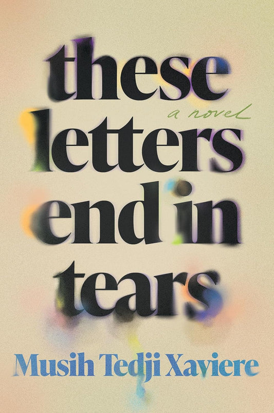 These Letters End in Tears // (Pre-Order, March 12 2024)