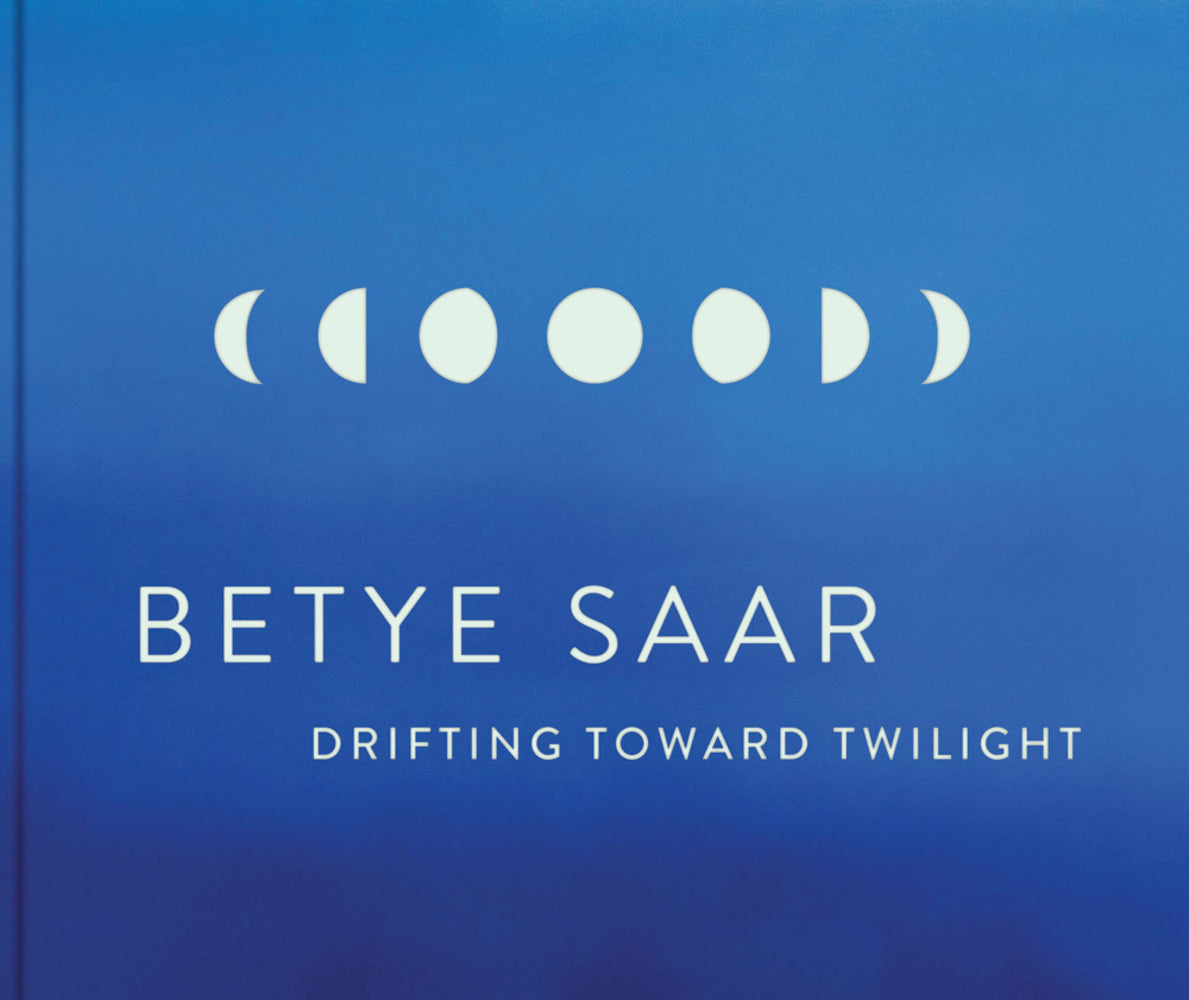 Betye Saar // Drifting Toward Twilight (Pre-Order, Dec 31 2024)