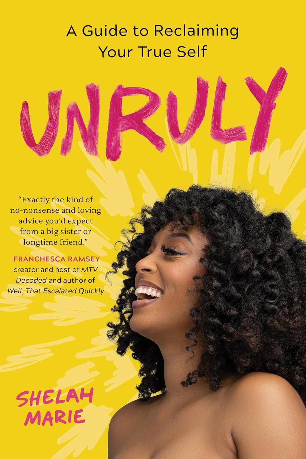 Unruly // A Guide to Reclaiming Your True Self (Pre-Order Oct 22, 2024)