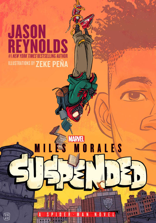 Miles Morales Suspended // A Spider-Man Novel