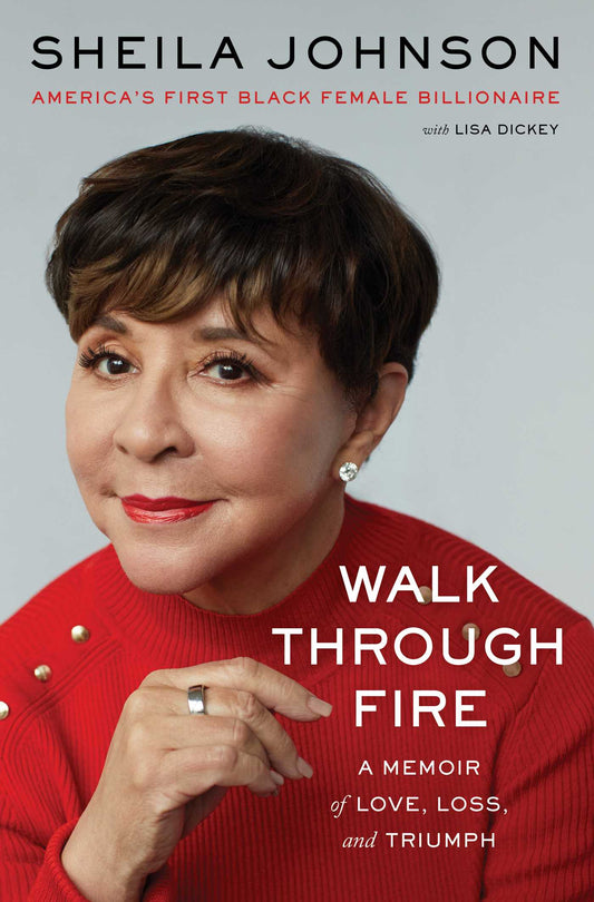 Walk Through Fire // A Memoir of Love, Loss, and Triumph