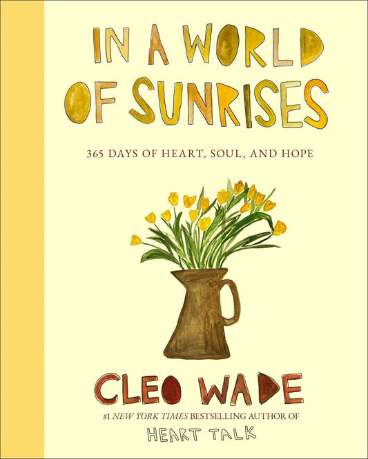 In a World of Sunrises // Heart, Soul & Hope Every Day (Pre-Order, April 7 2026)