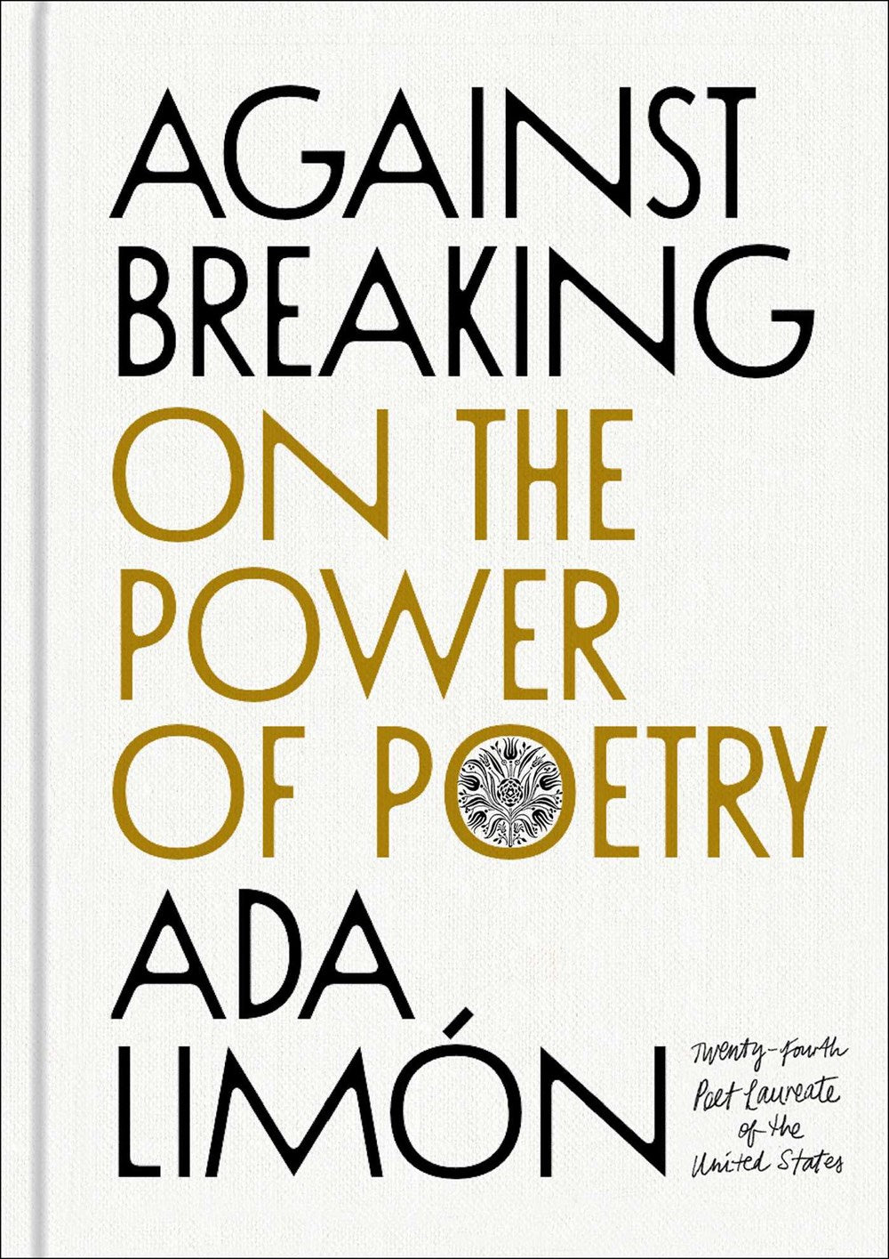 Against Breaking // On the Power of Poetry (Pre-Order, April 7 2026)