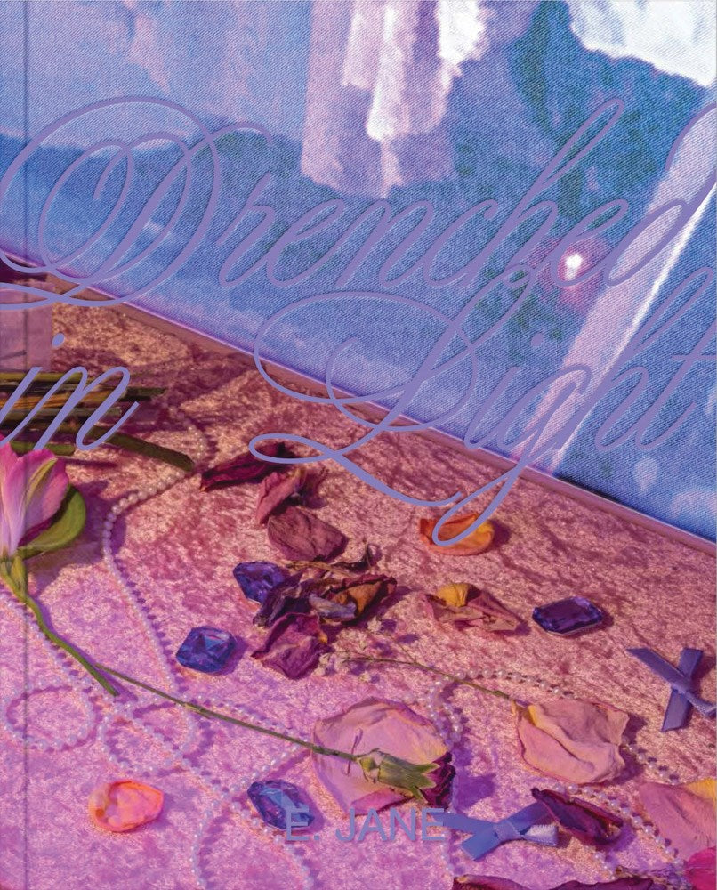 E. Jane // Drenched in Light