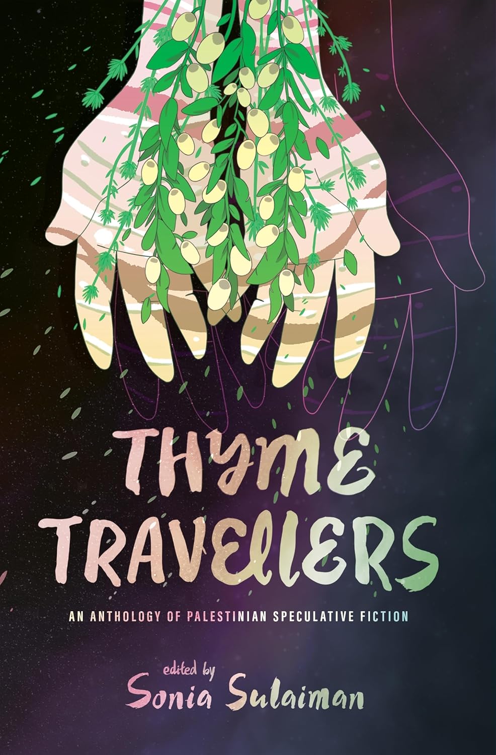 Thyme Travellers // An Anthology of Palestinian Speculative Fiction