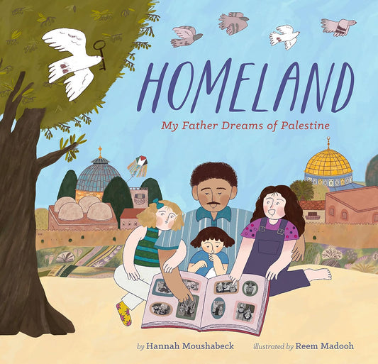 Homeland  // My Father Dreams of Palestine