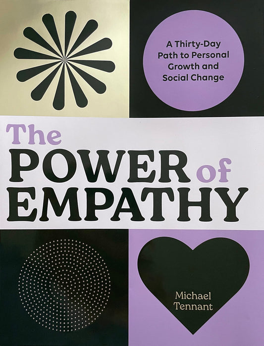 The Power of Empathy // A Thirty-Day Path to Personal Growth and Social Change