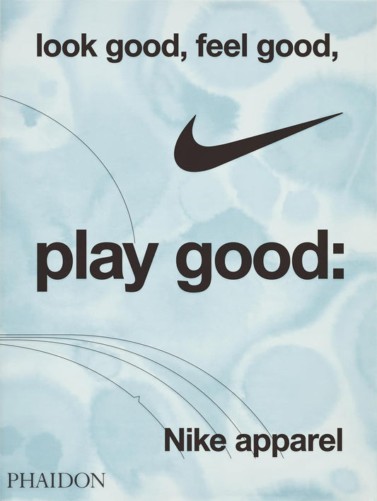 Look Good, Feel Good, Play Good // Nike Apparel // (Pre-Order, Dec 10 2024)