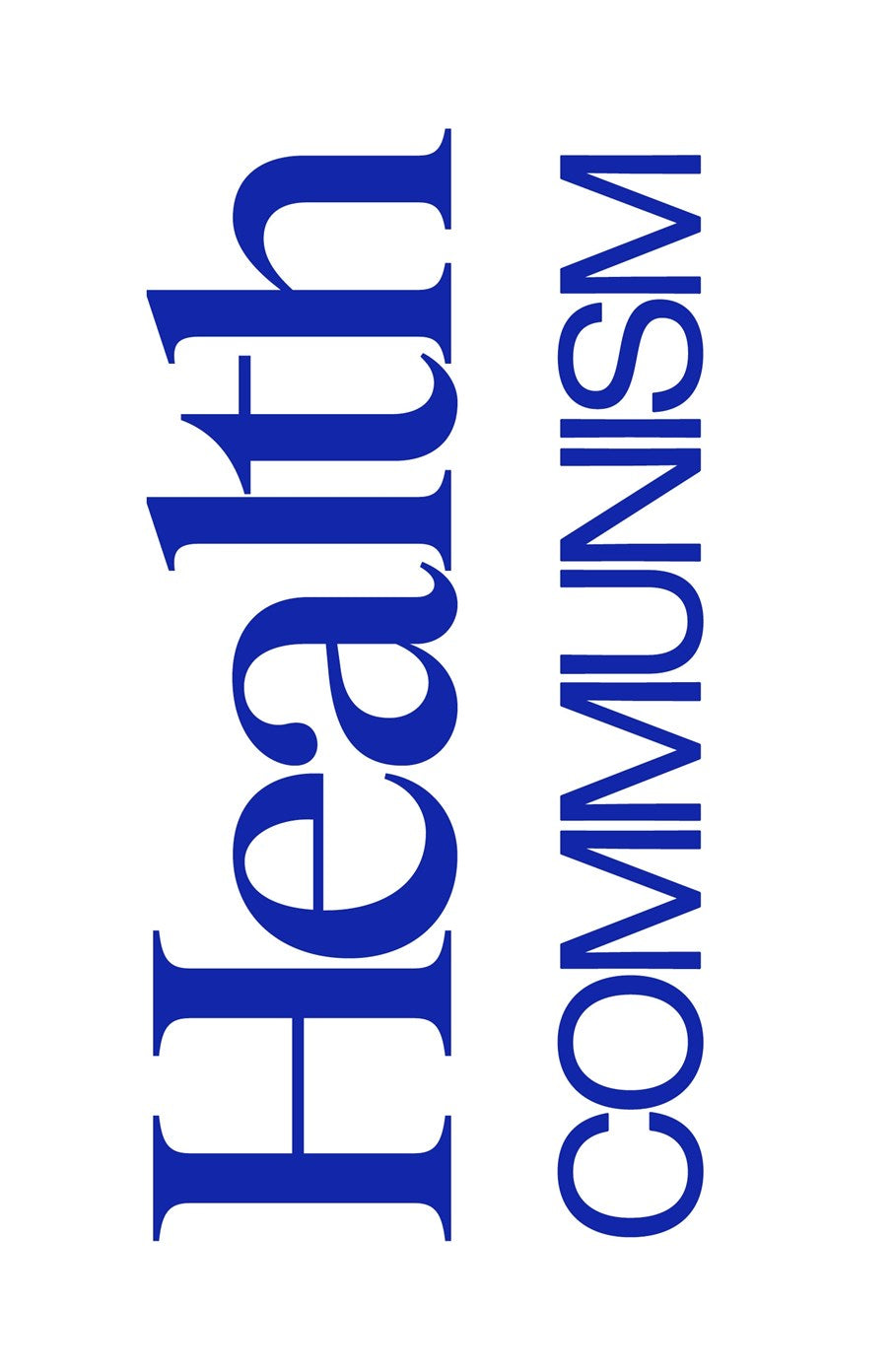 Health Communism // A Surplus Manifesto