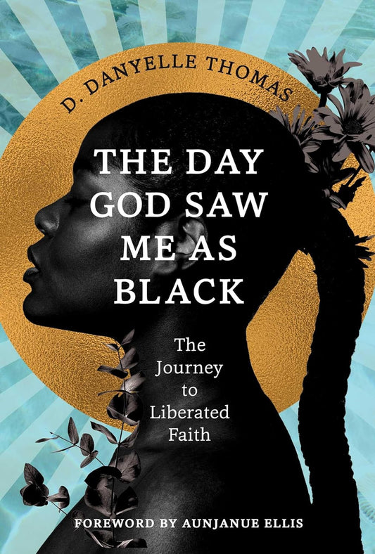 The Day God Saw Me As Black // (Pre-Order, Sep 24 2024)