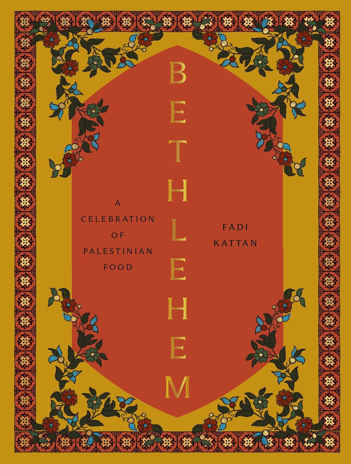 Bethlehem // A Celebration of Palestinian Food