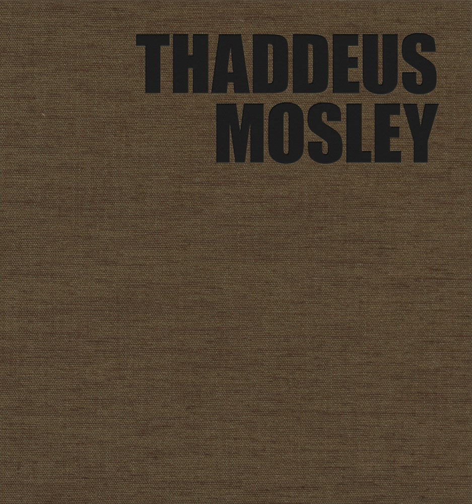 Thaddeus Mosley // Weight in Space (Pre-Order, Jan 20 2026)