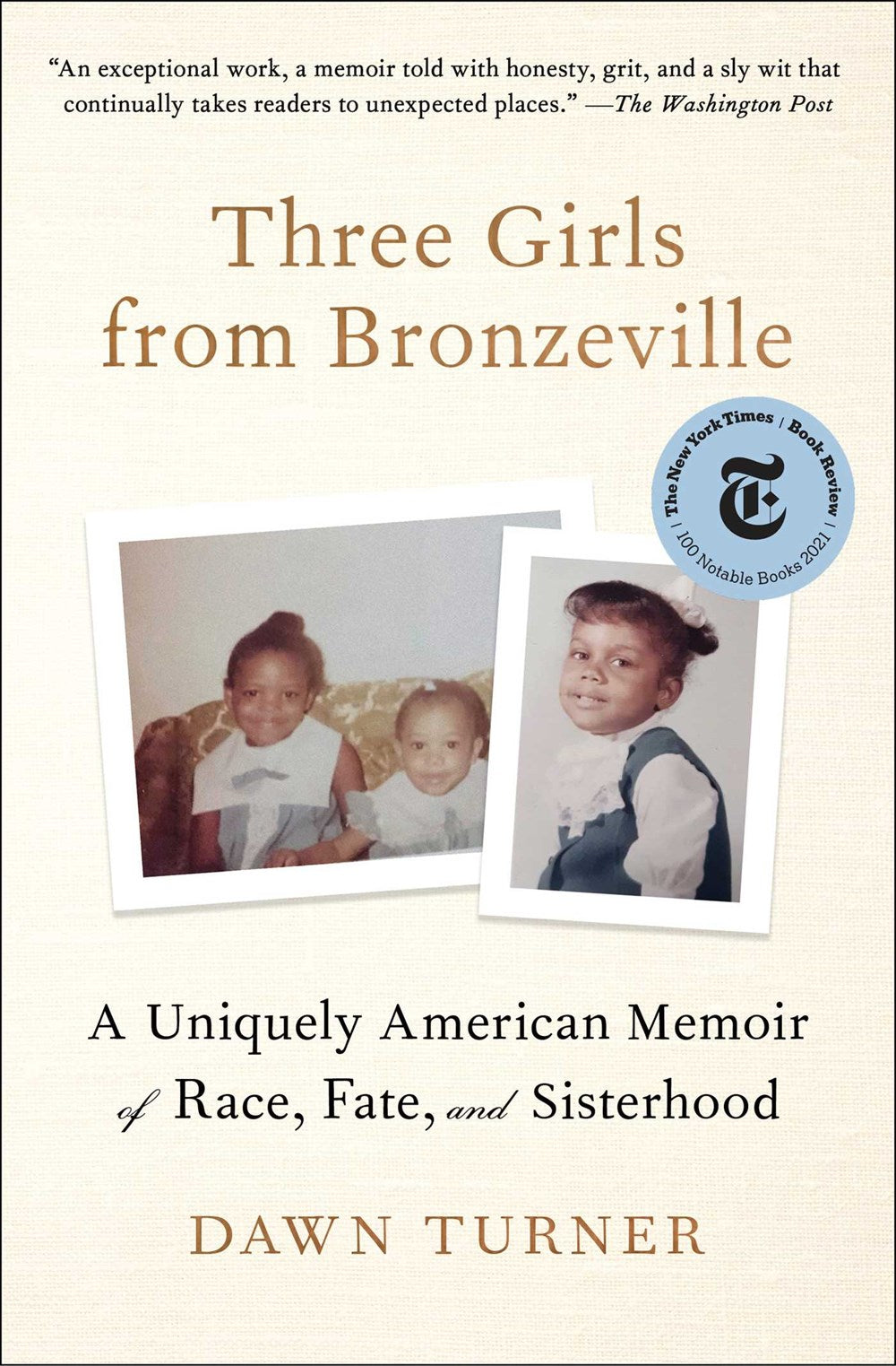 Three Girls from Bronzeville // A Uniquely American Memoir of Race, Fate, and Sisterhood