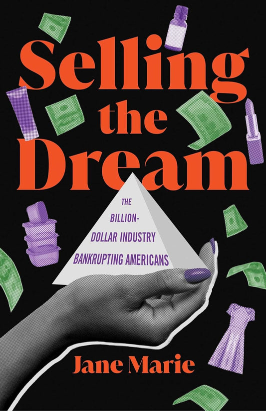 Selling the Dream // The Billion-Dollar Industry Bankrupting Americans (Pre-Order, Jan 21 2025)