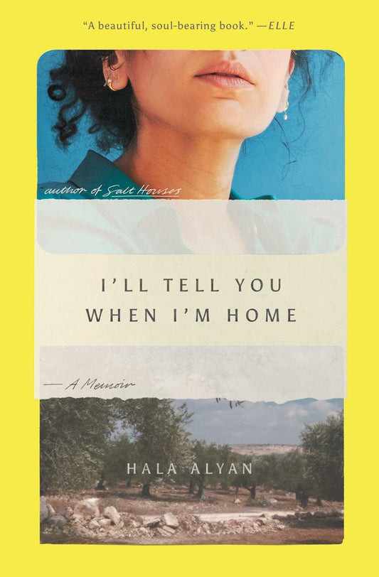I'll Tell You When I'm Home // A Memoir