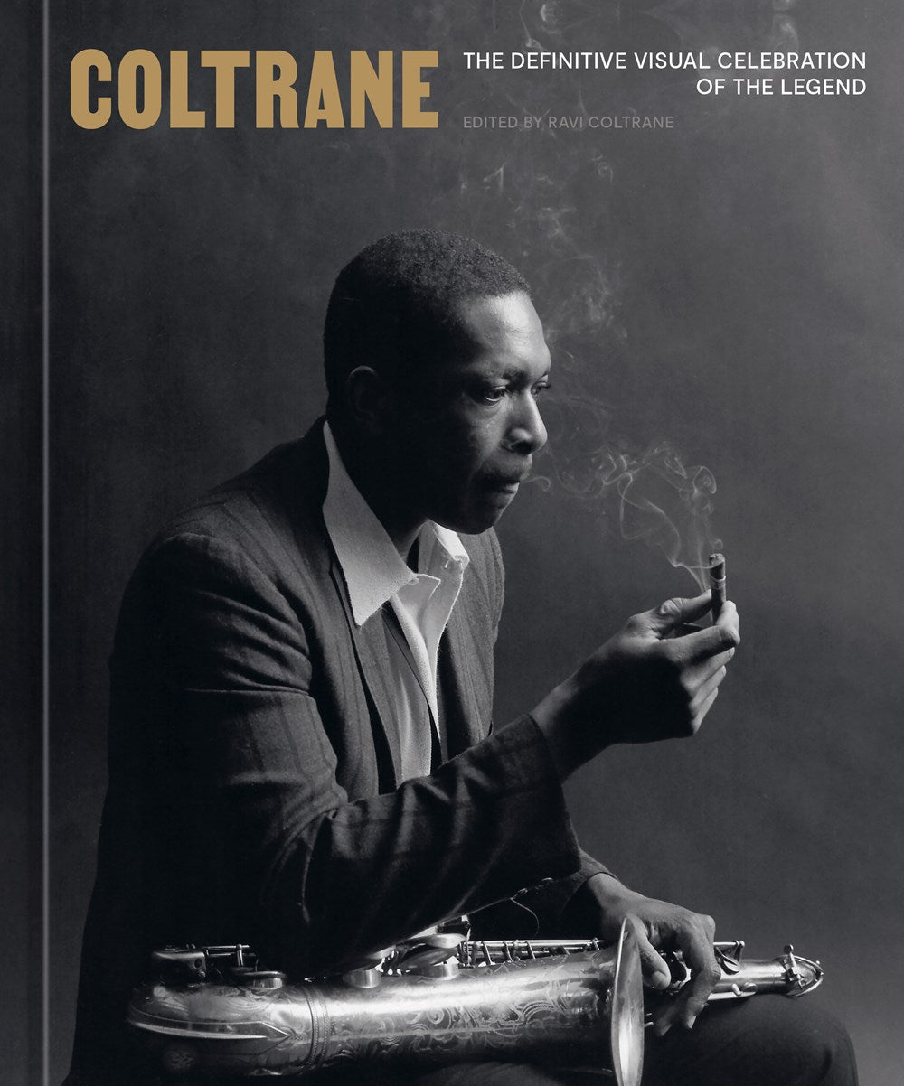 Coltrane // The Definitive Visual Celebration of the Legend