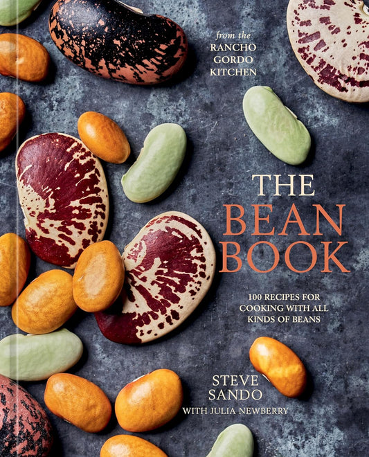 The Bean Book // 100 Recipes for Cooking with All Kinds of Beans, from the Rancho Gordo Kitchen // (Pre-Order, Sep 10 2024)