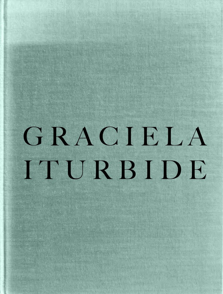 Graciela Iturbide // Infancia (The Americas Series) (Pre-order, Oct 13 2026)