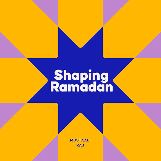 Shaping Ramadan // (Pre-order, Jan 5 2027)