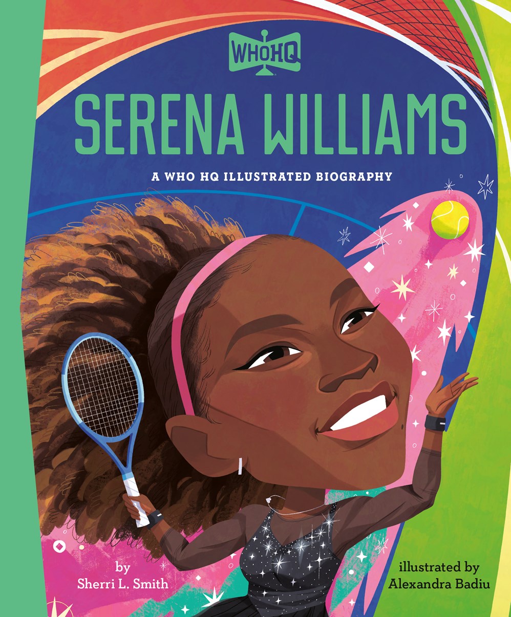 Serena Williams // A Who HQ Illustrated Biography (Pre-order, Nov 17 2026)