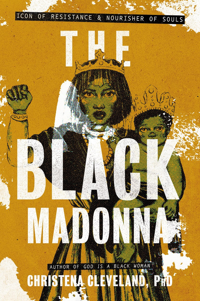 The Black Madonna // Icon of Resistance and Nourisher of Souls