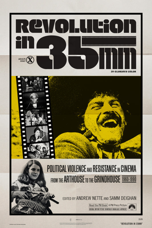 Revolution in 35mm // Political Violence and Resistance in Cinema from the Arthouse to the Grindhouse, 1960-1990 // (Pre-Order, Aug 20 2024)