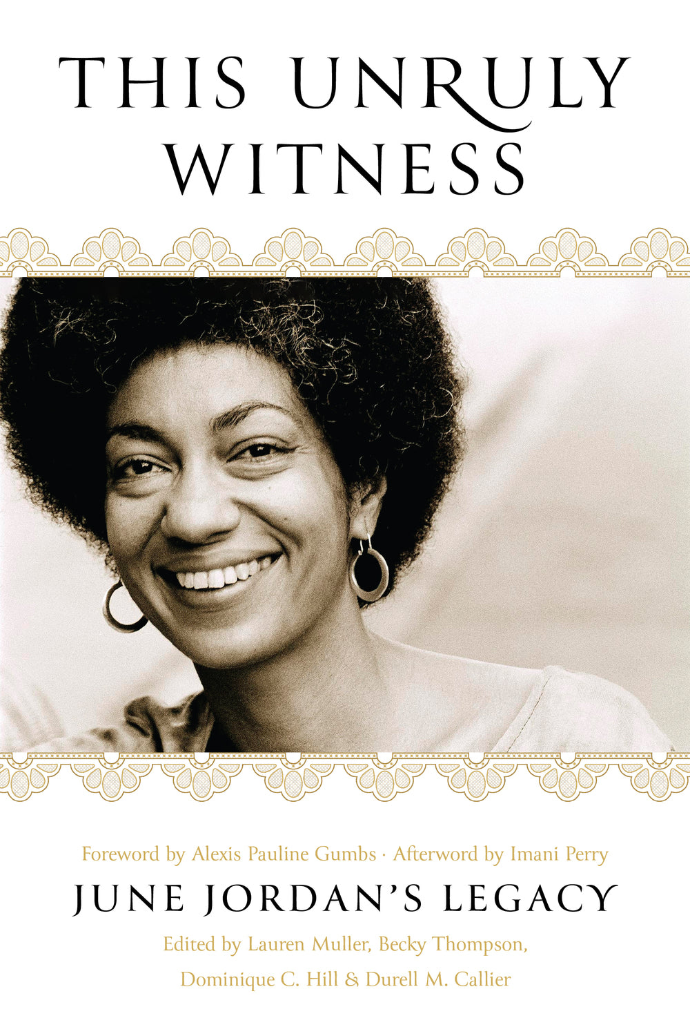 This Unruly Witness // June Jordan's Legacy