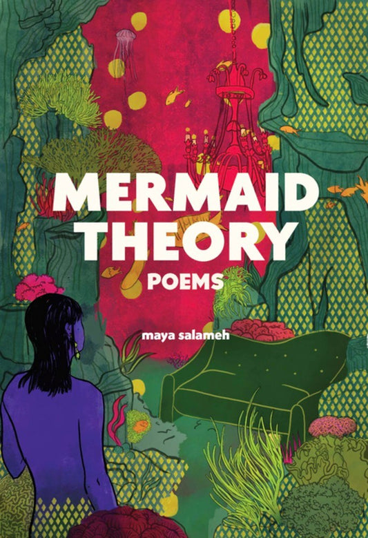 Mermaid Theory // Poems (Pre-order, April 7 2026)