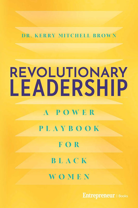 Revolutionary Leadership // A Power Playbook for Black Women (Pre-order, Aug 4 2026)