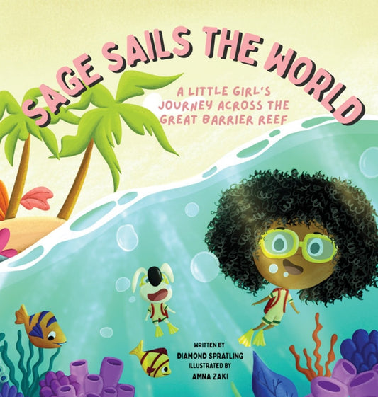 Sage Sails the World // A Little Girl's Journey across The Great Barrier Reef