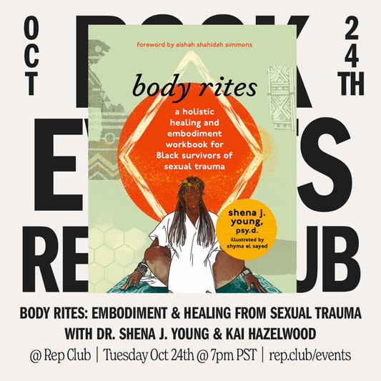 Oct 24 EVENT: Body Rites // Dr. Shena Young + Kai Hazelwood