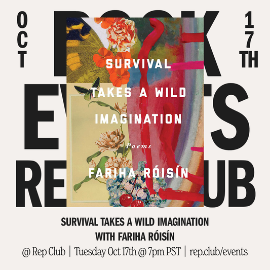Oct 17 EVENT: Survival Takes a Wild Imagination // Fariha Róisín