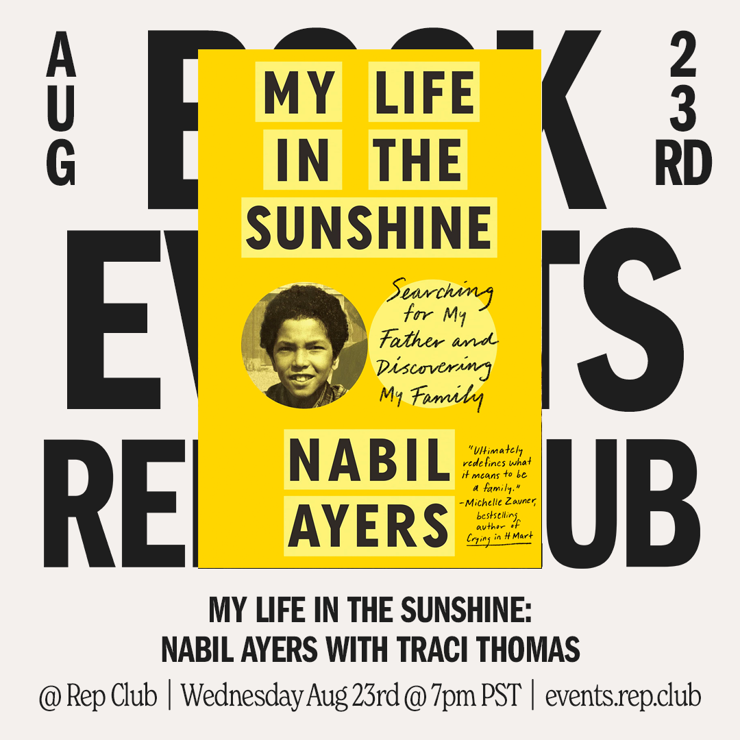 Aug 23 EVENT: My Life in the Sunshine // Nabil Ayers + Traci Thomas